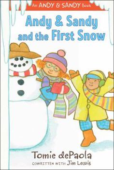 Andy & Sandy and the First Snow - Book  of the An Andy & Sandy Book