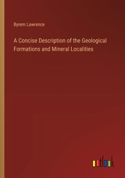 Paperback A Concise Description of the Geological Formations and Mineral Localities Book