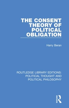 Paperback The Consent Theory of Political Obligation Book