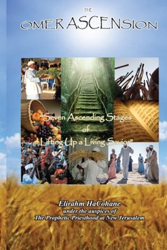 Paperback The Omer Ascension: Seven Ascending Steps of Lifting Up A Living Savior Book