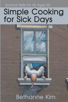 Paperback Simple Cooking for Sick Days Book