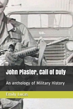 Paperback John Plaster, Call of Duty: An anthology of Military History Book
