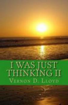 Paperback I was just Thinking II: Letting My Mind be Free Book