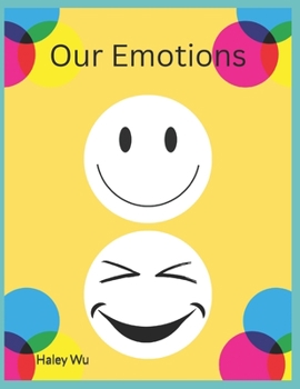 Paperback Our Emotions: Learning and Identifying Book