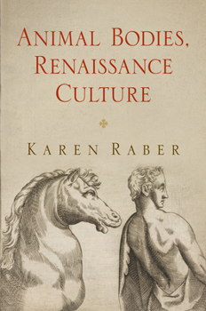 Hardcover Animal Bodies, Renaissance Culture Book