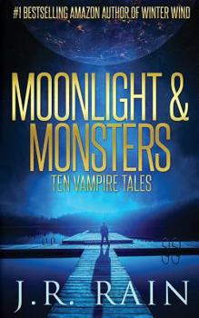 Paperback Moonlight & Monsters: Ten Vampire Tales Book