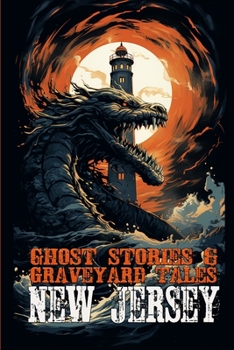 Paperback Ghost Stories & Graveyard Tales: New Jersey Book