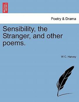 Paperback Sensibility, the Stranger, and Other Poems. Book