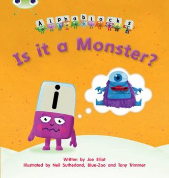 Paperback Bug Club Phonics Alphablocks Reception Phase 3 Set 11 Is It a Monster? Book