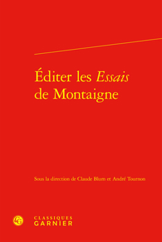 Hardcover Editer Les Essais de Montaigne [French] Book