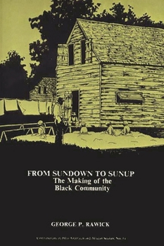 Paperback From Sundown to Sunup: The Making of the Black Community Book