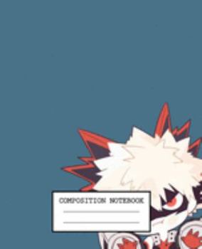 Composition Notebook: My Hero Academia Soft Glossy Cover Wide Ruled Lined Pages Book 7.5 x 9.25 Inches 110 Pages