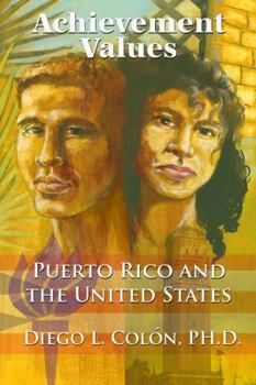 Paperback Achievement Values: Puerto Rico and the United States Book