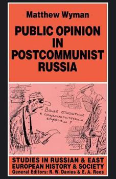 Paperback Public Opinion in Postcommunist Russia Book