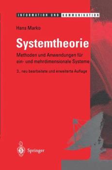 Paperback Systemtheorie: Methoden Und Anwendungen Für Ein- Und Mehrdimensionale Systeme [German] Book