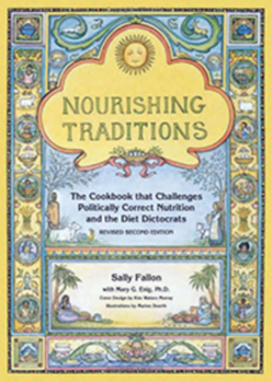 Paperback Nourishing Traditions: The Cookbook That Challenges Politically Correct Nutrition and the Diet Dictocrats Book