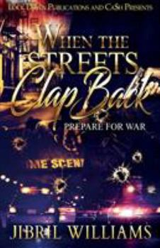 Paperback When the Streets Clap Back: Prepare For War Book