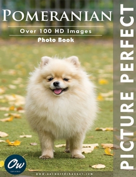 Paperback Pomeranian: Picture Perfect Photo Book