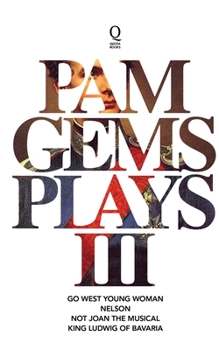 Paperback Pam Gems Plays 3 Book