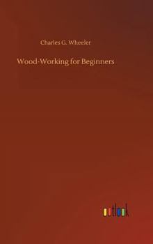 Hardcover Wood-Working for Beginners Book