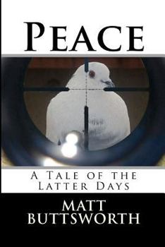 Paperback Peace: A Tale of the Latter Days Book