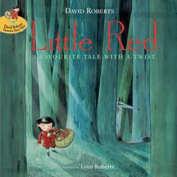 Paperback Little Red: A Fizzingly Good Yarn. Retold by Lynn Roberts Book