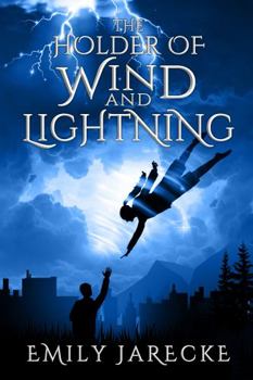 Paperback The Holder of Wind and Lightning Book