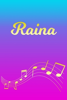 Raina: Sheet Music Note Manuscript Notebook Paper | Pink Blue Gold  Personalized Letter R Initial Custom First Name Cover | Musician Composer ... Notepad Notation Guide | Compose Write Songs