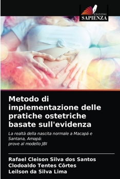 Paperback Metodo di implementazione delle pratiche ostetriche basate sull'evidenza [Italian] Book