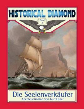 Paperback Die Seelenverkäufer: Abenteuerroman [German] Book