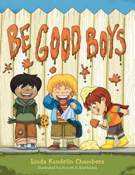 Paperback Be Good Boys Book