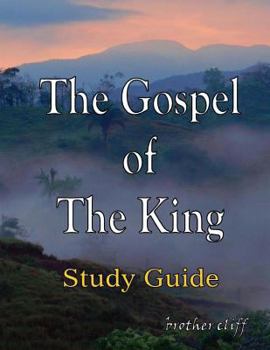 Paperback The Gospel of the King: A Study Guide Book