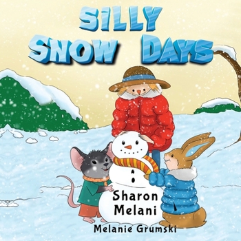 Paperback Silly Snow Days Book