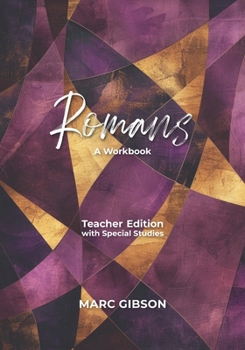 Romans : Teacher Edition with Special Studies