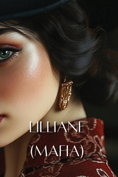 Paperback Lilliane (Mafia) Book