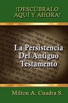 Paperback La Persistencia del Antiguo Testamento [Spanish] Book