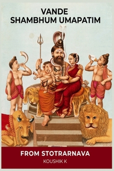 Paperback Vande Shambhum Umapatim: A hymn on Shiva from Stotrarnava Book