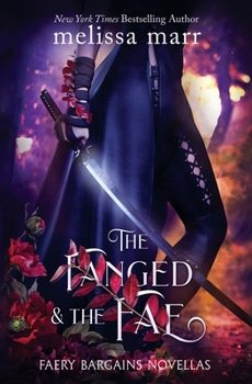 Paperback The Fanged & The Fae: A Faery Bargains Collection Book