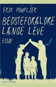 Paperback Bedstefor?ldre l?nge leve [Danish] Book