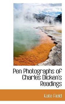Paperback Pen Photographs of Charles Dicken's Readings Book