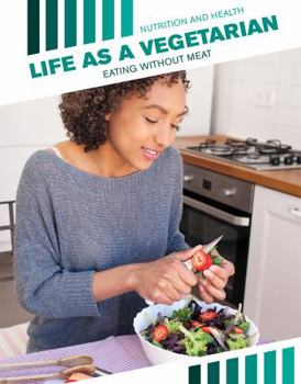 Paperback Life as a Vegetarian: Eating Without Meat Book