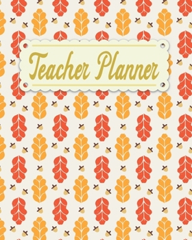Teacher Planner: Cactus Pattern Teacher Appreciation Notebook Journal Makes a Great Motivational and Inspirational Notebook Gift for The Teacher or Home schooler in Your Life