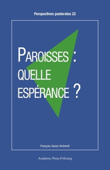 Paperback Paroisses: quelle espérance ? [French] Book