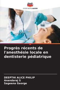 Paperback Progrès récents de l'anesthésie locale en dentisterie pédiatrique [French] Book