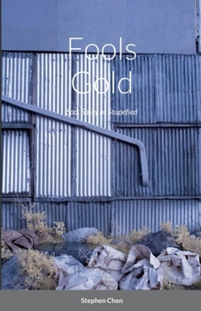 Paperback Fools Gold: Sad, Sassy or Stupefied Book