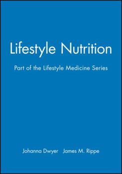 Paperback Lifestyle Nutrition: Part of the Lifestyle Medicine Series Book