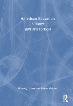 Hardcover American Education: A History Book