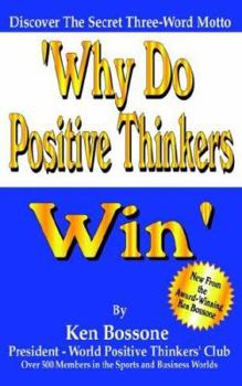 Paperback Why Do Positive Thinkers Win Book