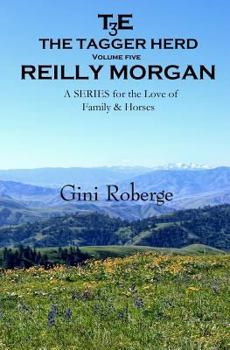 Paperback The Tagger Herd: Reilly Morgan Book