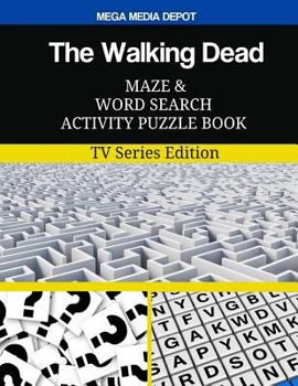 The Walking Dead Maze and Word Search Activity Puzzle Book: TV Series Edition